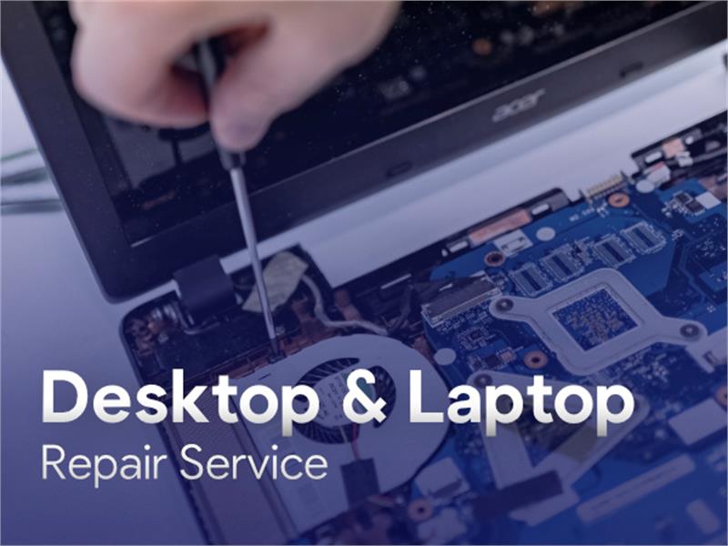 Desktop and Laptop Repairs
