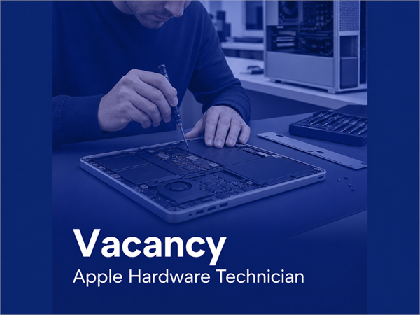 Vacancy (Apple Hardware Technician)